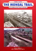 The Monsal Trail & The Railway from Matlock to Buxton by LOFTHOUSE, Alistair